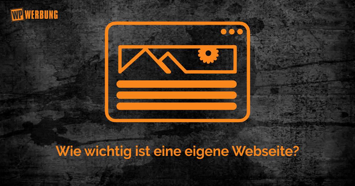 Wie wichtig ist eine eigene Webseite?