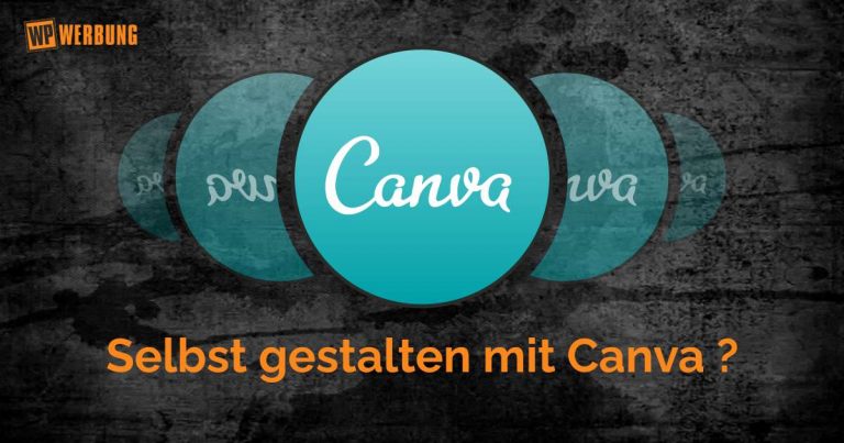 Selbst gestalten? Mit Canva gehts!