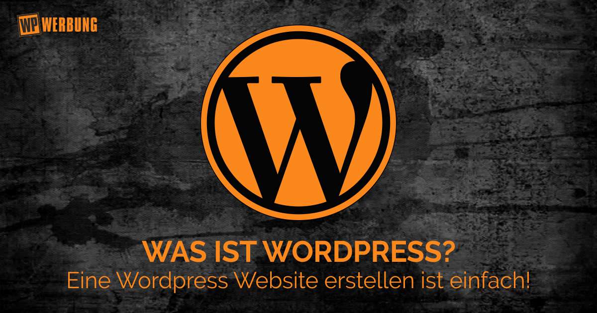 Mit Wordpress Website erstellen - wie mache ich das?